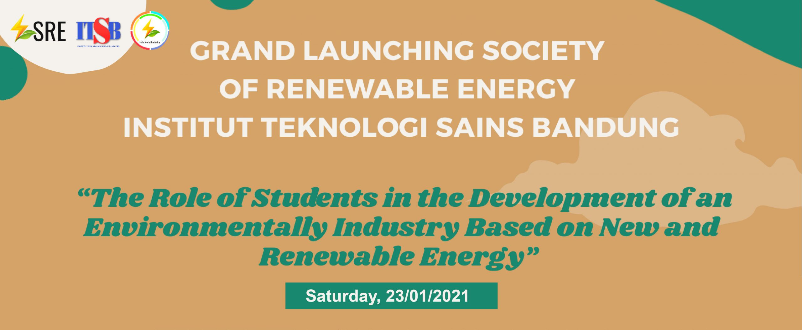 Grand Launching Society of Renewable Energy Institut Teknologi Sains Bandung